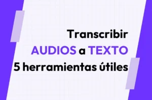 transcribir audios a texto